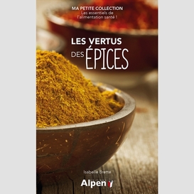 Vertus des epices (les)