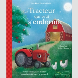 Tracteur qui veut s'endormir (le)