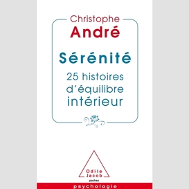 Serenite 25 histoires d'equilibre