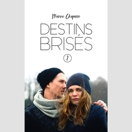 Destins brises