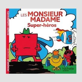 Monsieur madame super-heros