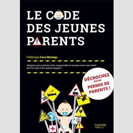 Code des jeunes parents (le)