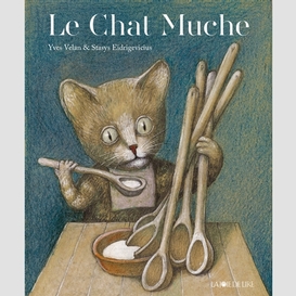 Chat muche (le)