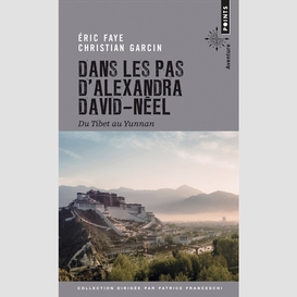 Dans les pas d'alexandra david-neel