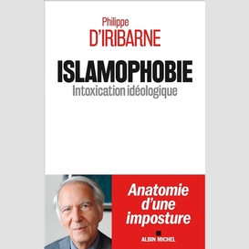 Islamophobie -intoxication ideologique