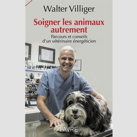 Soigner les animaux autrement