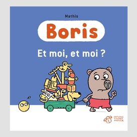 Boris et moi et moi