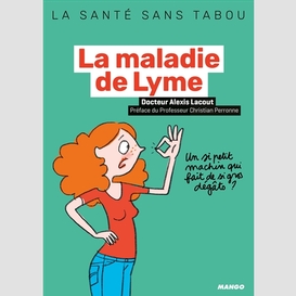 Maladie de lyme (la)