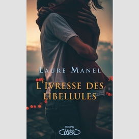 L'ivresse des libellules