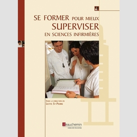 Se former pour mieux superviser infirmie