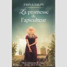 Promesse de l'apiculteur (la)