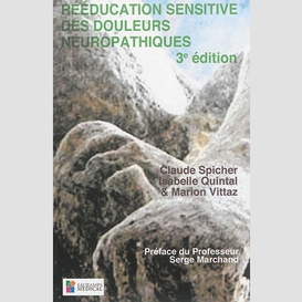 Reeducation sensitive des douleurs neuro