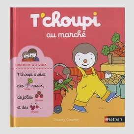 T'choupi au marche