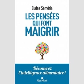 Les pensées qui font maigrir