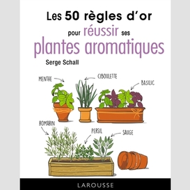 50 regles d'or pour plantes aromatiques