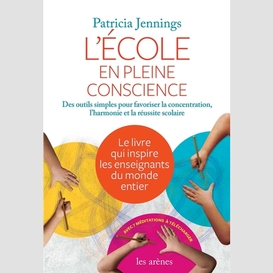 Ecole en pleine conscience (l')