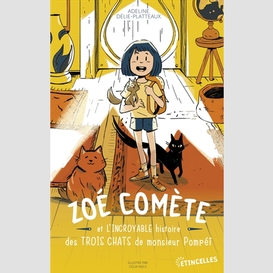 Zoe comete et l'incroyable histoire troi