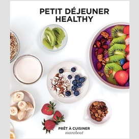 Petit dejeuner healthy