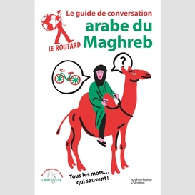 Arabe du maghreb -guide de conversation
