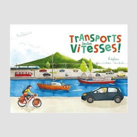 Transports toutes vites