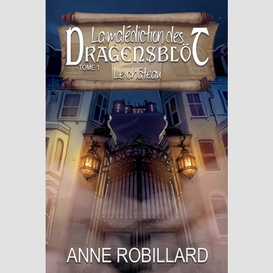 La malédiction des dragensblöt 01 : le château