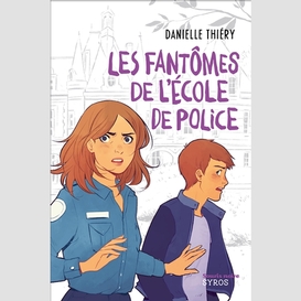 Fantomes de l'ecole de police (les)