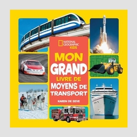 Mon grand livre de moyens de transport