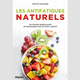 Antifatigues naturels (les)