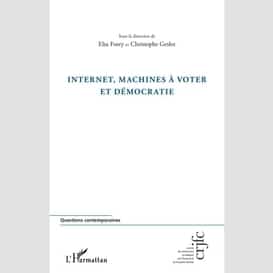 Internet, machines à voter et démocratie