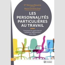 Les personnalités particulières au travail