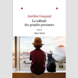 La solitude des grandes personnes