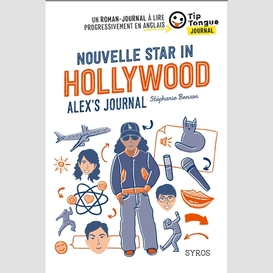 Nouvelle star in hollywood (alex's journ