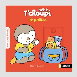 Bebe t'choupi -gouter (le)