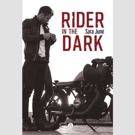 Rider in the dark