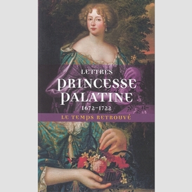Lettres -princesse palestine 1672-1722