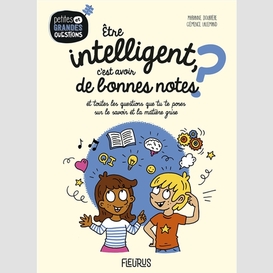 Etre intelligent c'est avoir bonnes note