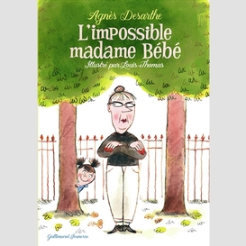 Impossible madame bebe