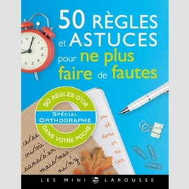 50 regles astuces ne plus faire faute