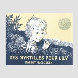 Des myrtilles pour lily