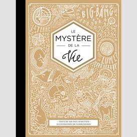 Mystere de la vie (le)