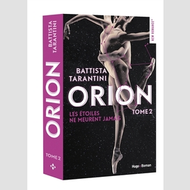 Orion t02 -etoiles ne meurent jamais(les