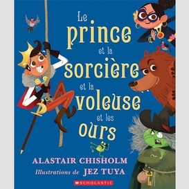 Prince la sorciere la voleuse et les our