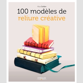 100 modeles de reliure creative