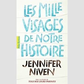 Mille visages notre de notre histoire