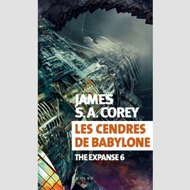 Expanse (the)t06 cendres de babylone (le