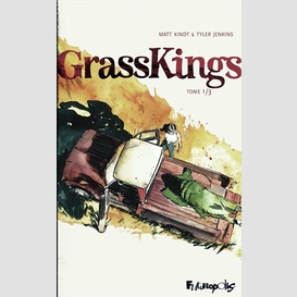 Grass kings t01