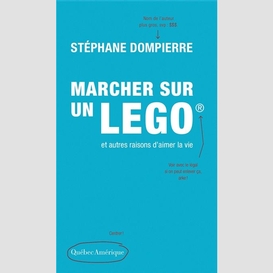 Marcher sur un lego et autres raisons d'aimer la vie