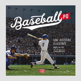 Baseball pq -une histoire illustree