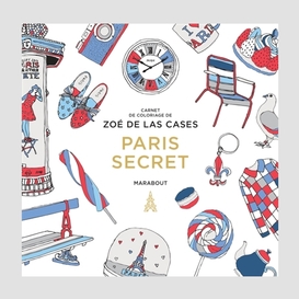Paris secret -carnet de coloriage