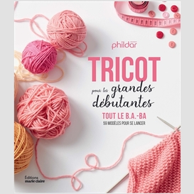 Tricot pour les grandes debutantes